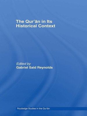 cover image of The Qur'an in its Historical Context